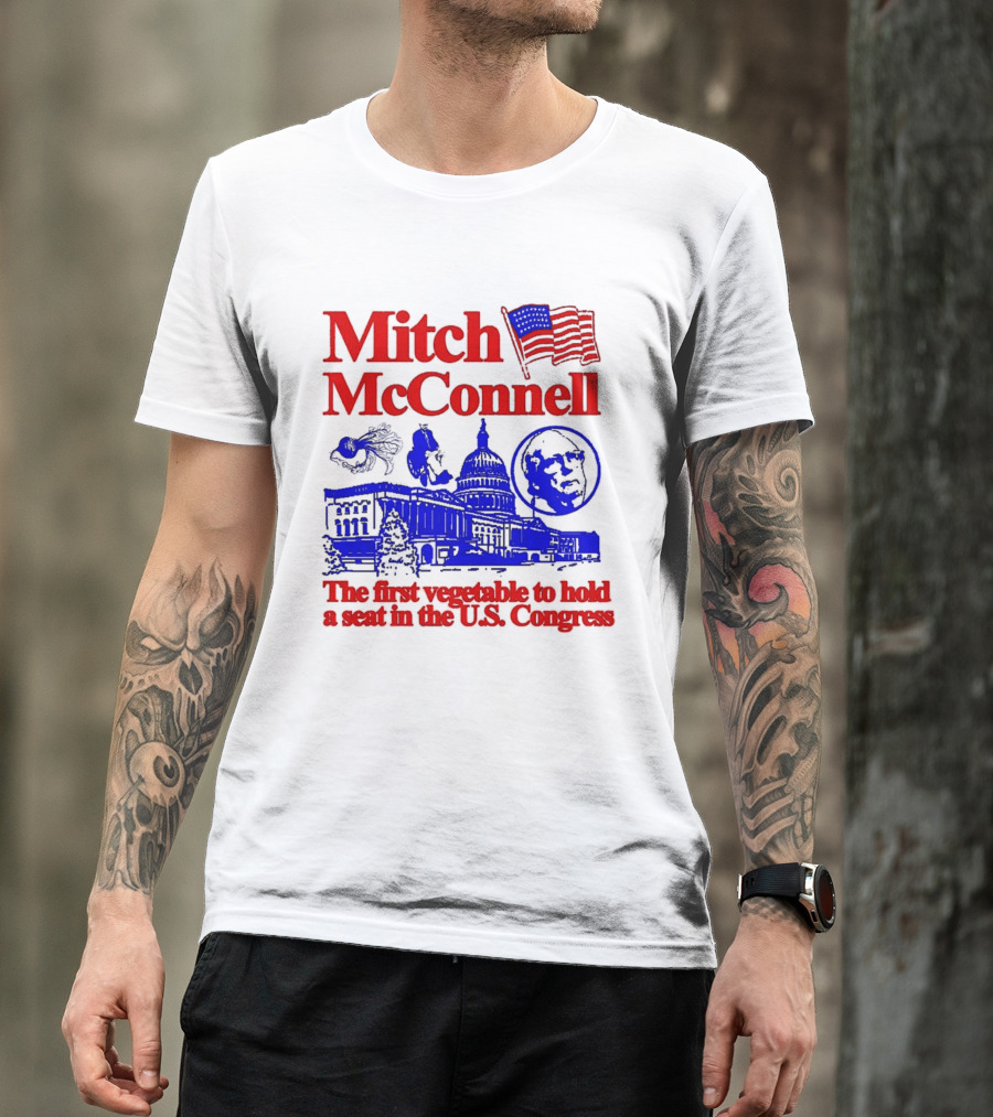 Mitch McConnell First Vegetable Hold Seat U.S. Congress Flag Capitol T-Shirt