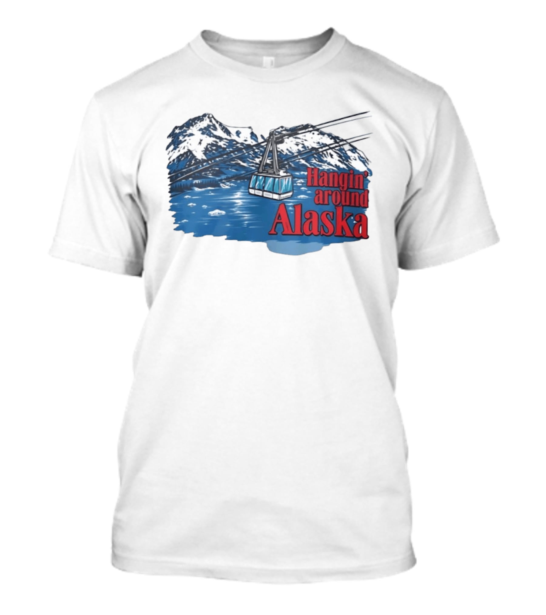 Hanging Around Alaska Cable Car Mountain Scenery Anchorage T-Shirt