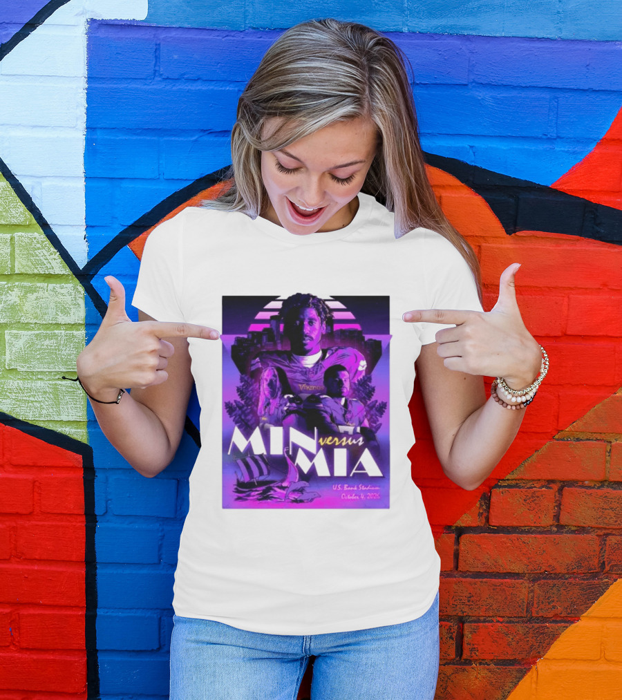 MIN Vs MIA U.S Bank Stadium October 4 2026 T-Shirt