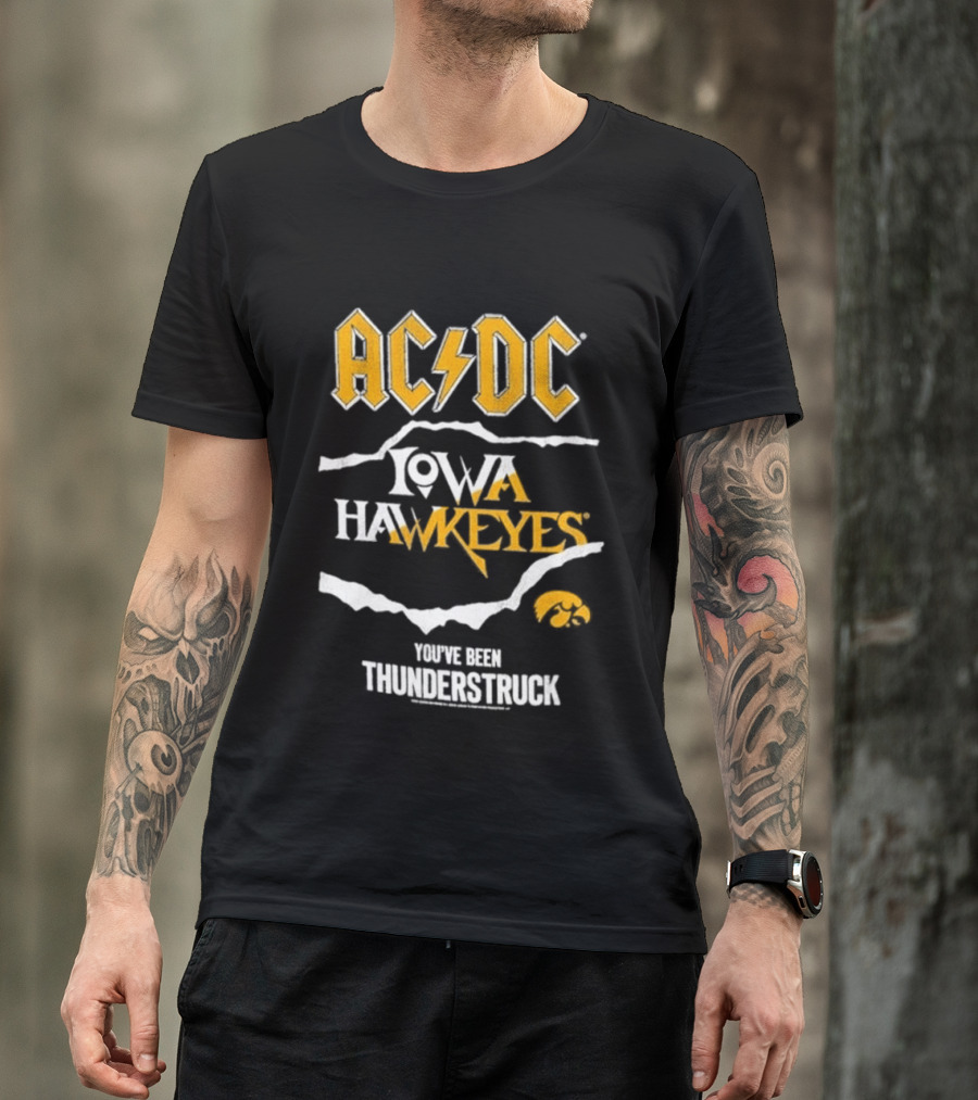 AC DC Iowa Hawkeyes You've Been Thunderstruck T-Shirt