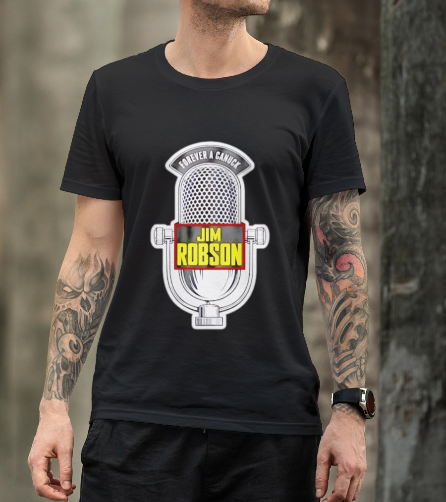 Jim Robson Forever A Canuck Microphone Vancouver Canucks T-Shirt