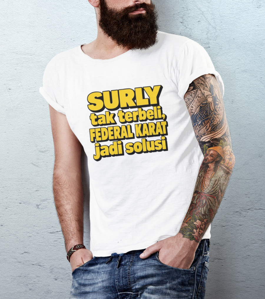 Surly Tak Terbeli Federal Karat Jadi Solusi T-Shirt