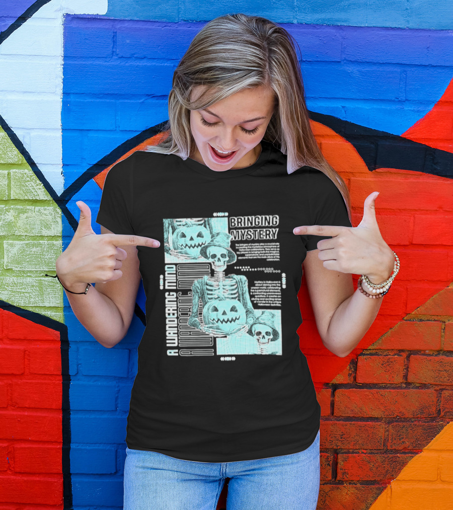 Bringing Mystery A Wandering Mind Halloween Skeleton Pumpkin T-Shirt