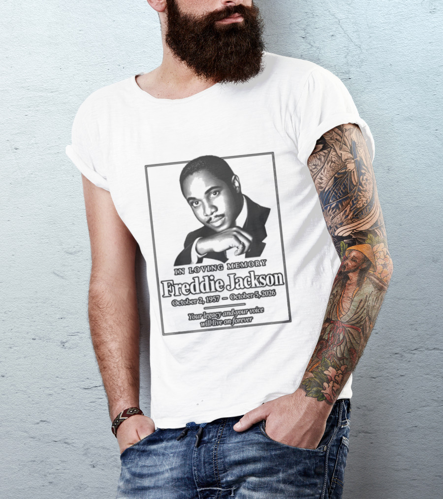 Rest In Peace Freddie Jackson 1957 2026 T-Shirt