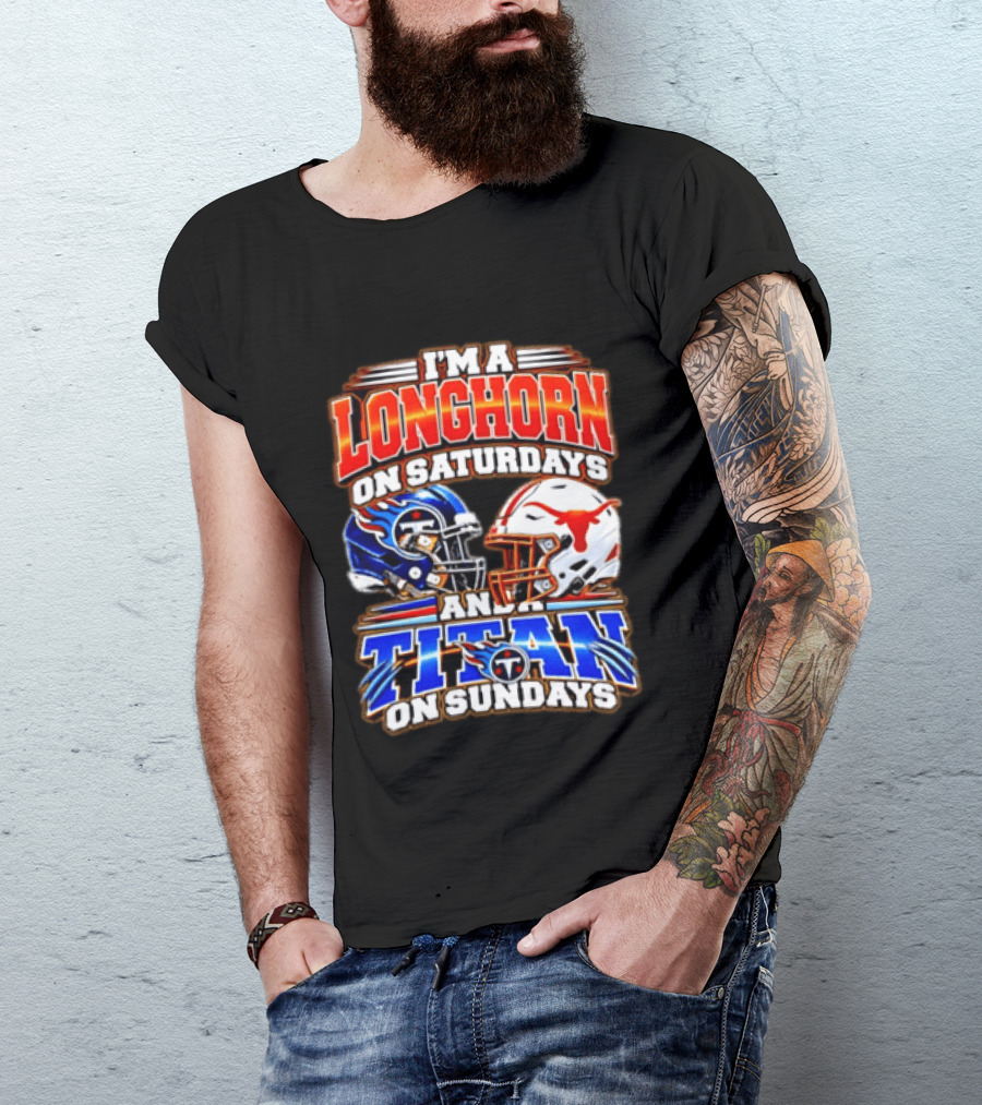 Texas Longhorns On Saturdays Tennessee Titans On Sundays Football Fan Helmets T-Shirt