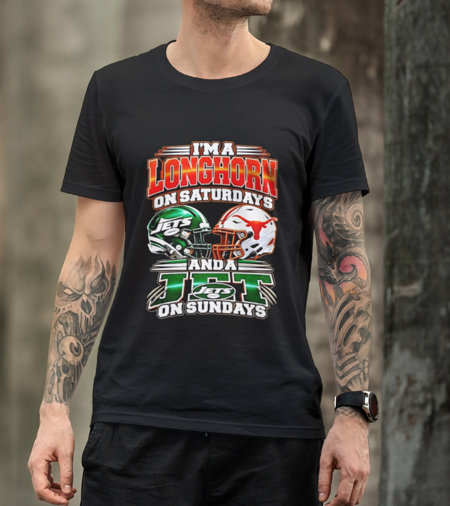 I'm A Longhorn On Saturdays And A Jet On Sundays Texas Longhorns New York Jets Football 2026 T-Shirt