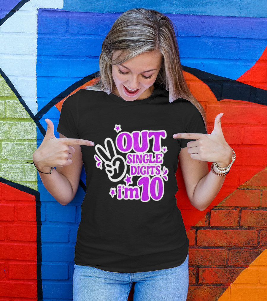 Out Single Digits I'm 10 Peace Sign Birthday Celebration T-Shirt