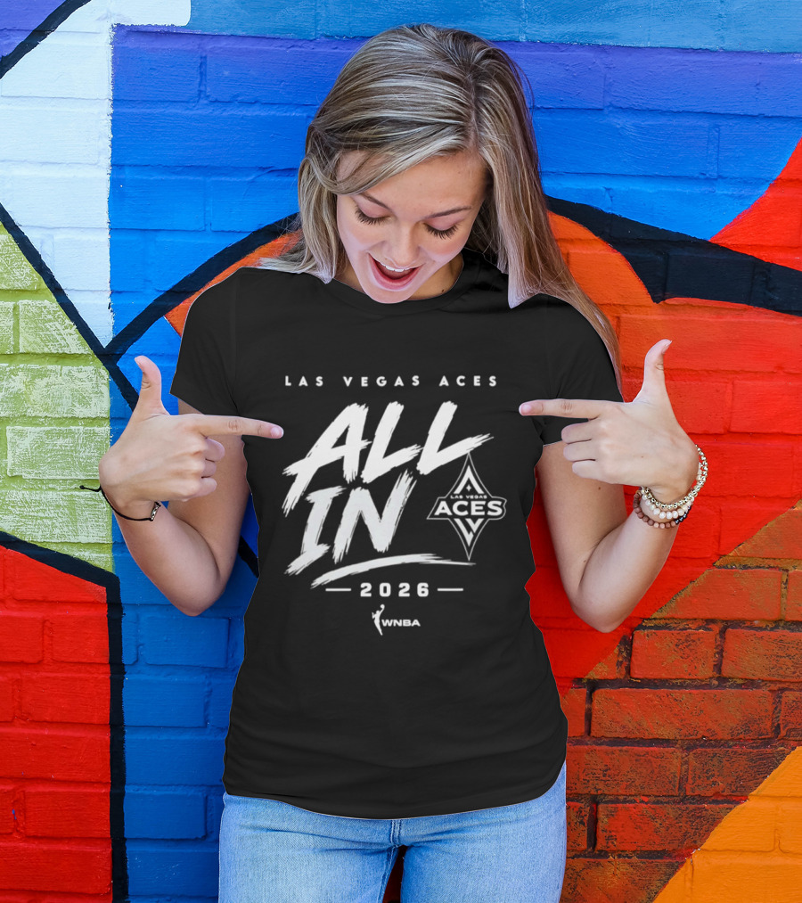 Las Vegas Aces All In 2026 WNBA T-Shirt