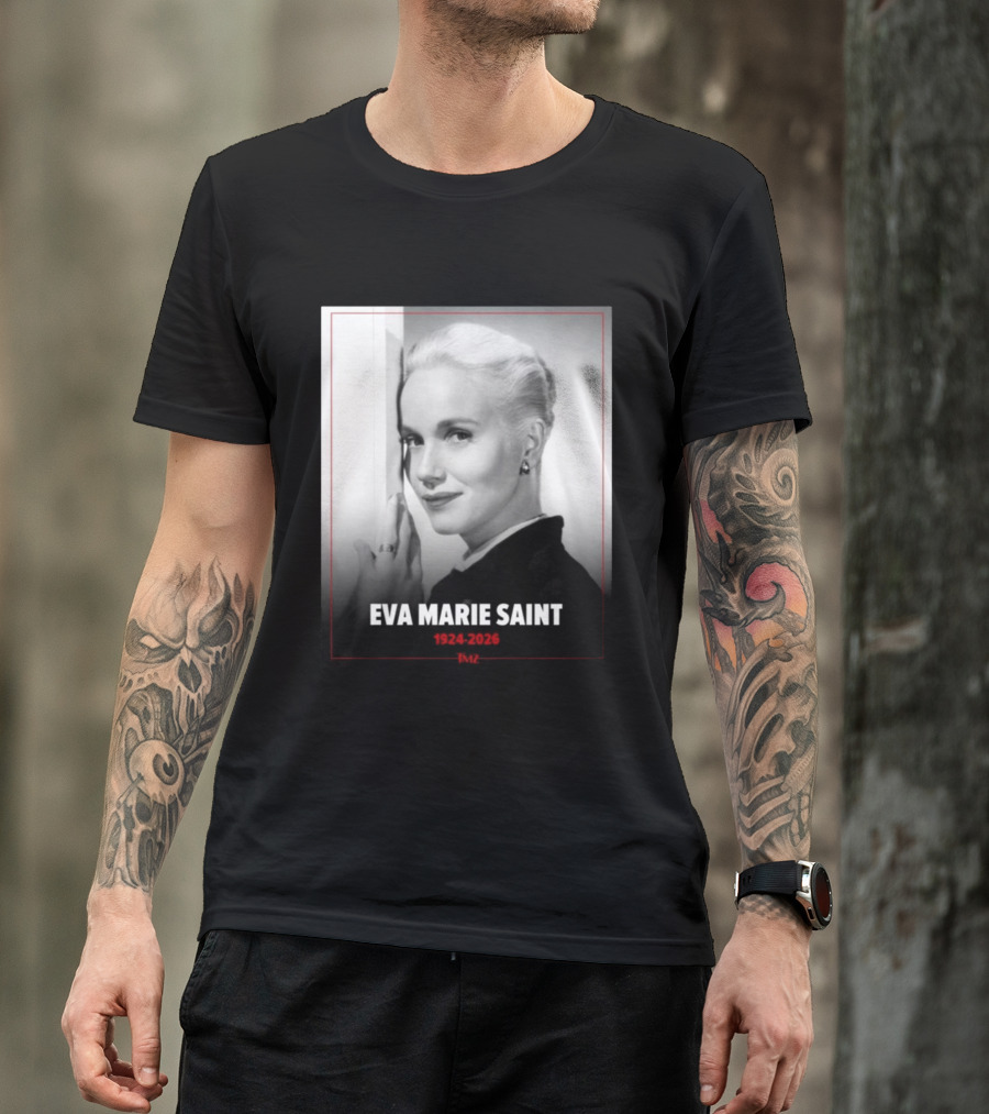 Eva Marie Saint 1924 2026 Rest In Power Memorial T-Shirt