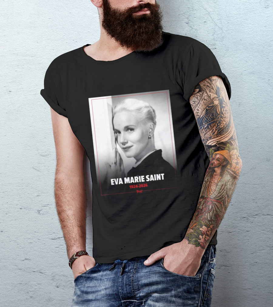 Eva Marie Saint 1924 2026 Rest In Power Memorial T-Shirt