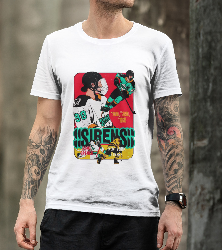 Sirens Home Opener New York Sirens '98 '28 '82 Hockey T-Shirt