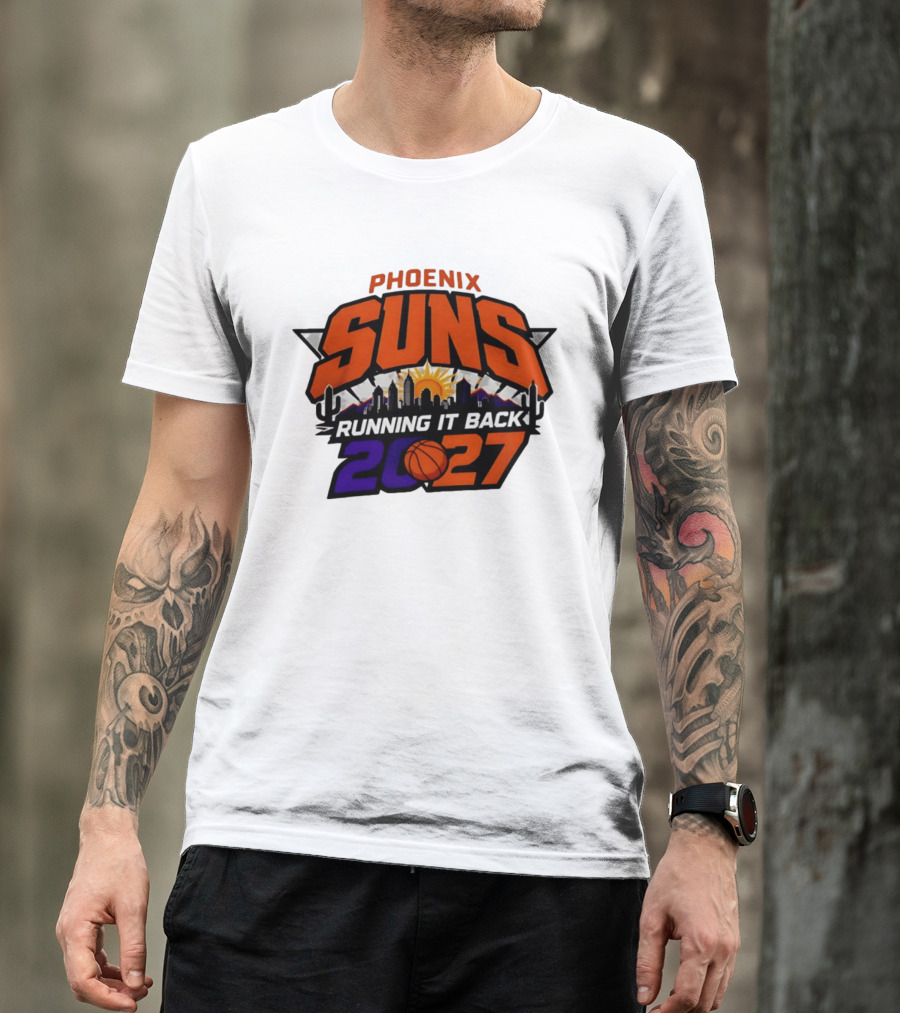 Phoenix Suns Running It Back 2027 NBA Skyline Basketball T-Shirt