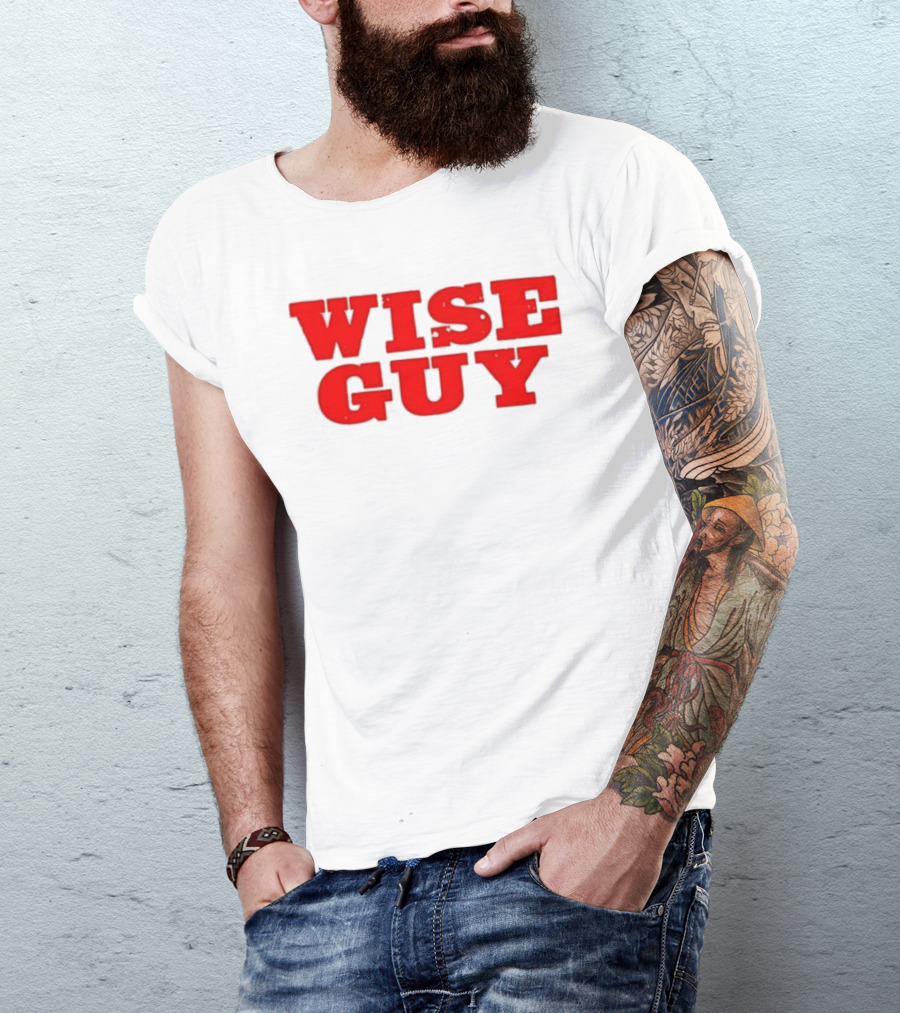Wise Guy T-Shirt
