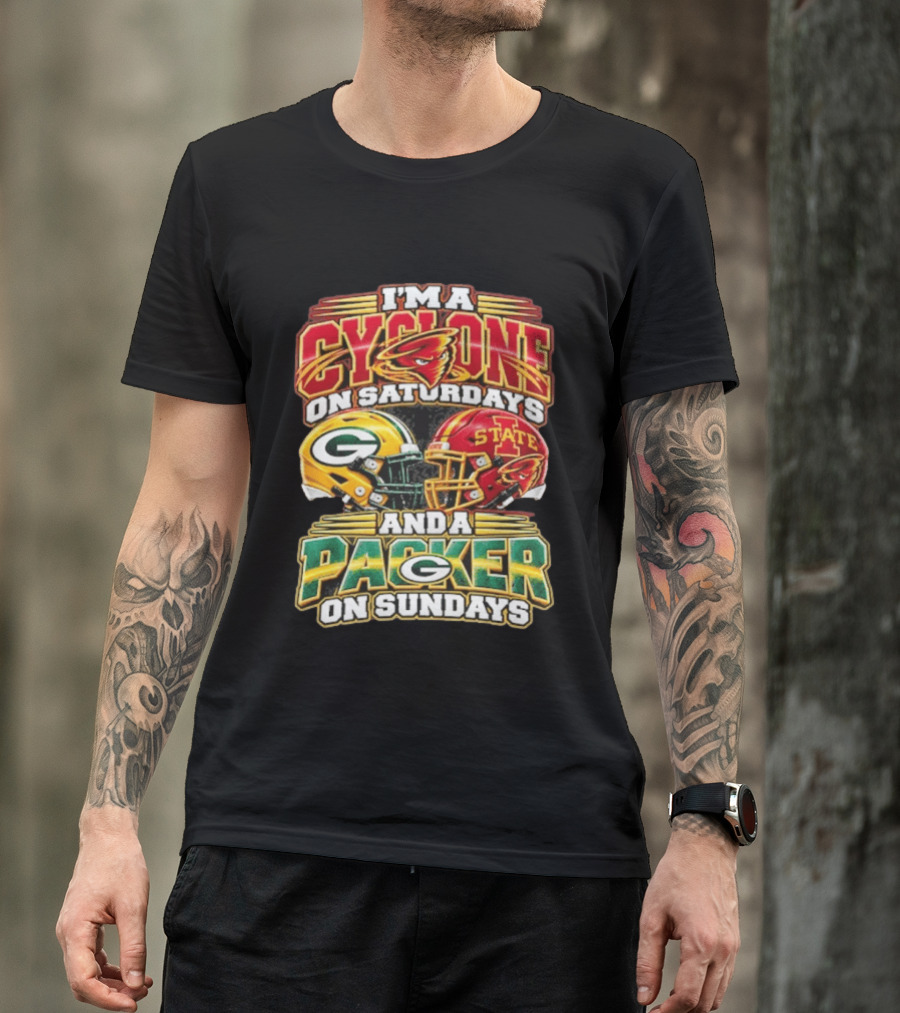 I'm A Cyclone On Saturdays State Helmet And A Packer On Sundays T-Shirt