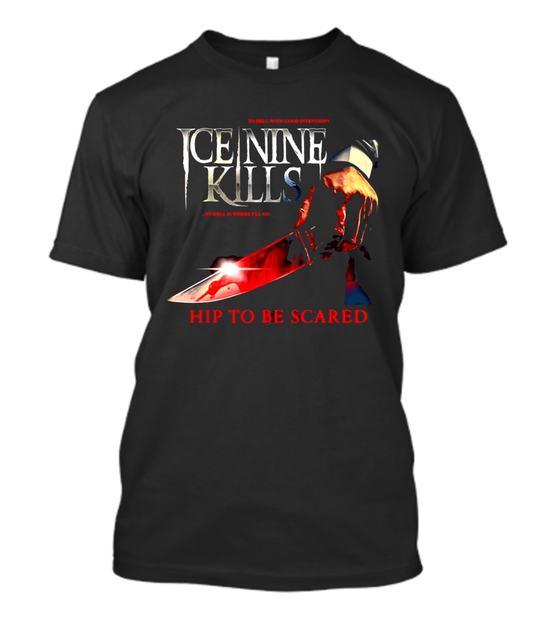 Ice Nine Kills Welcome To Horrorwood Hip To Be Scared Bloodied Axe Cinema Series T-Shirt