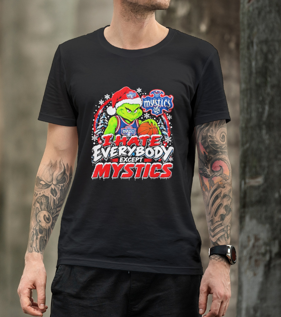 Washington Mystics I Hate Everybody Except Mystics Grinch Christmas T-Shirt