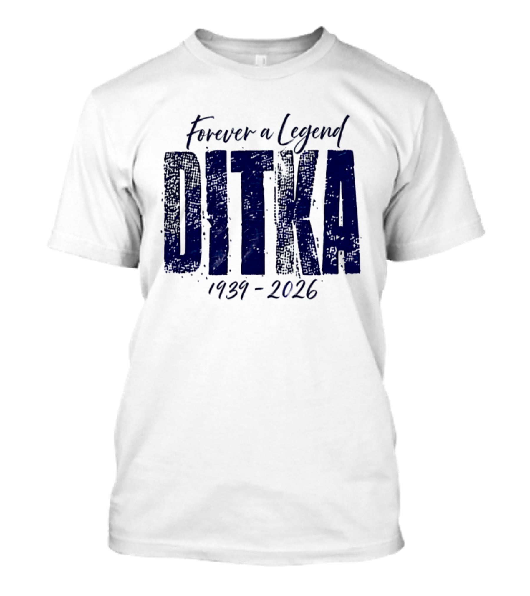 Mike Ditka Chicago Bears Forever A Legend 1939 2026 T-Shirt