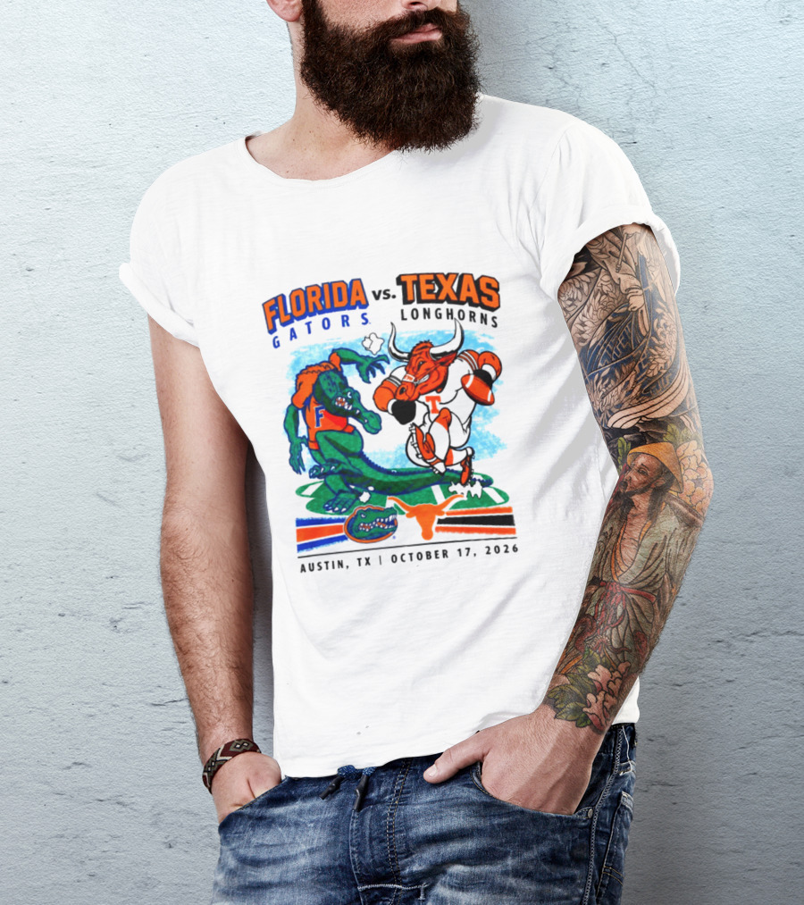Florida Gators Vs Texas Longhorns Austin TX October 17 2026 Football Matchup T-Shirt