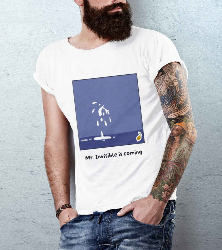 Mr Invisible Is Coming Humor Minimalist Playful Splash T-Shirt