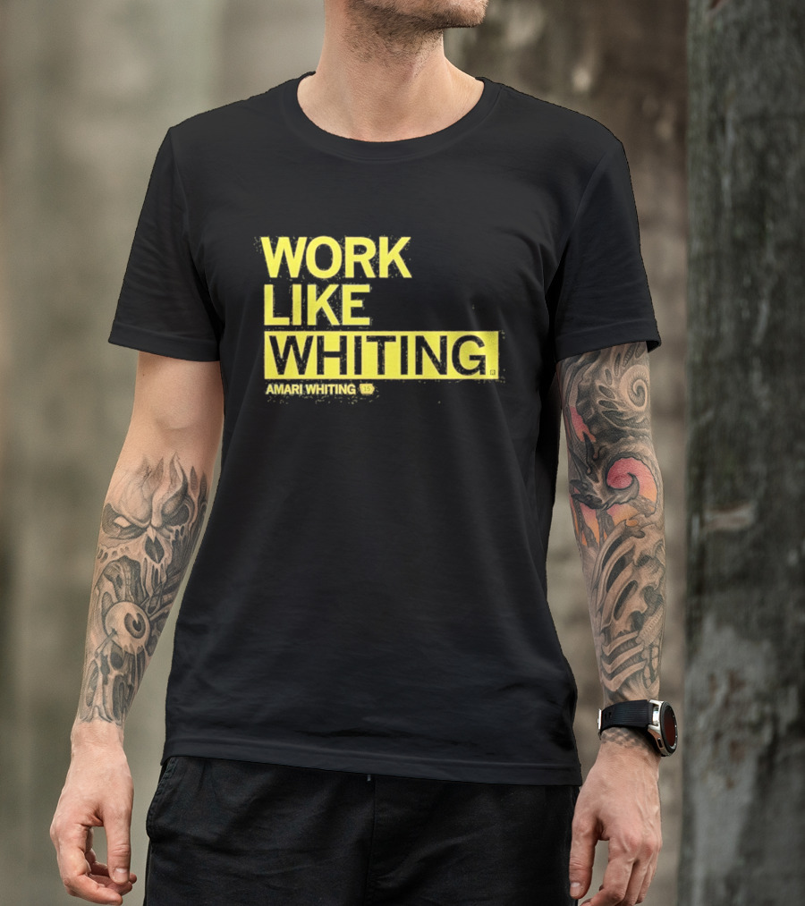 Work Like Whiting Amari Whiting Collection T-Shirt