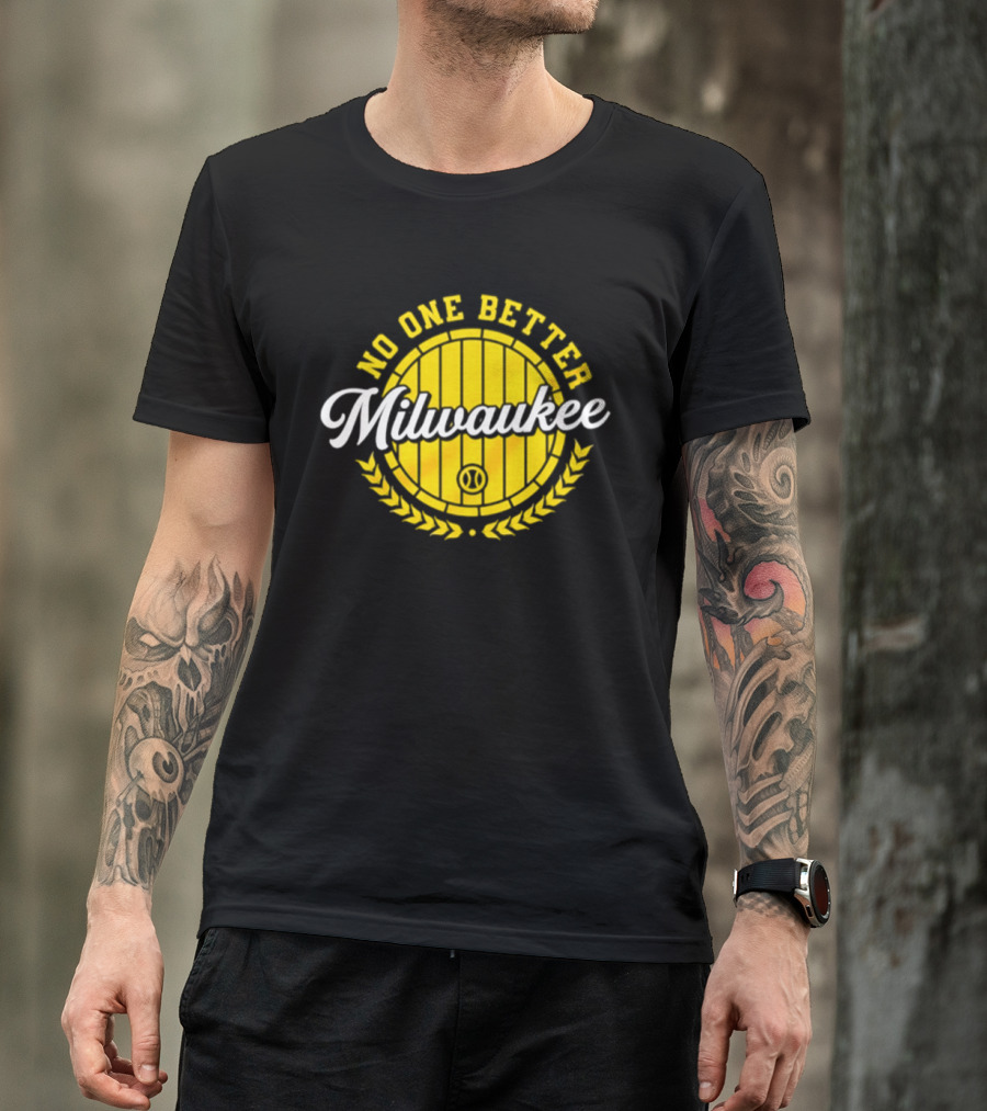 Milwaukee Brewers No One Better Baseball Badge 2026 T-Shirt
