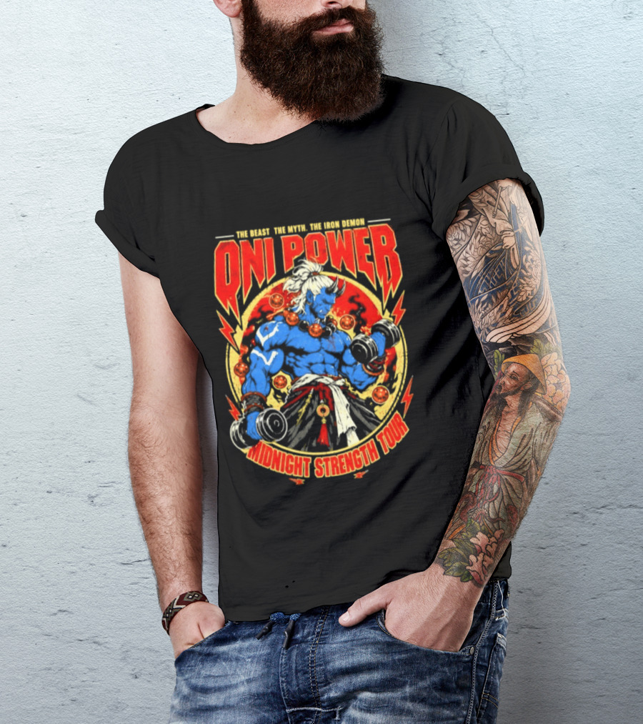 Oni Power The Beast The Myth The Iron Demon Midnight Strength Tour T-Shirt