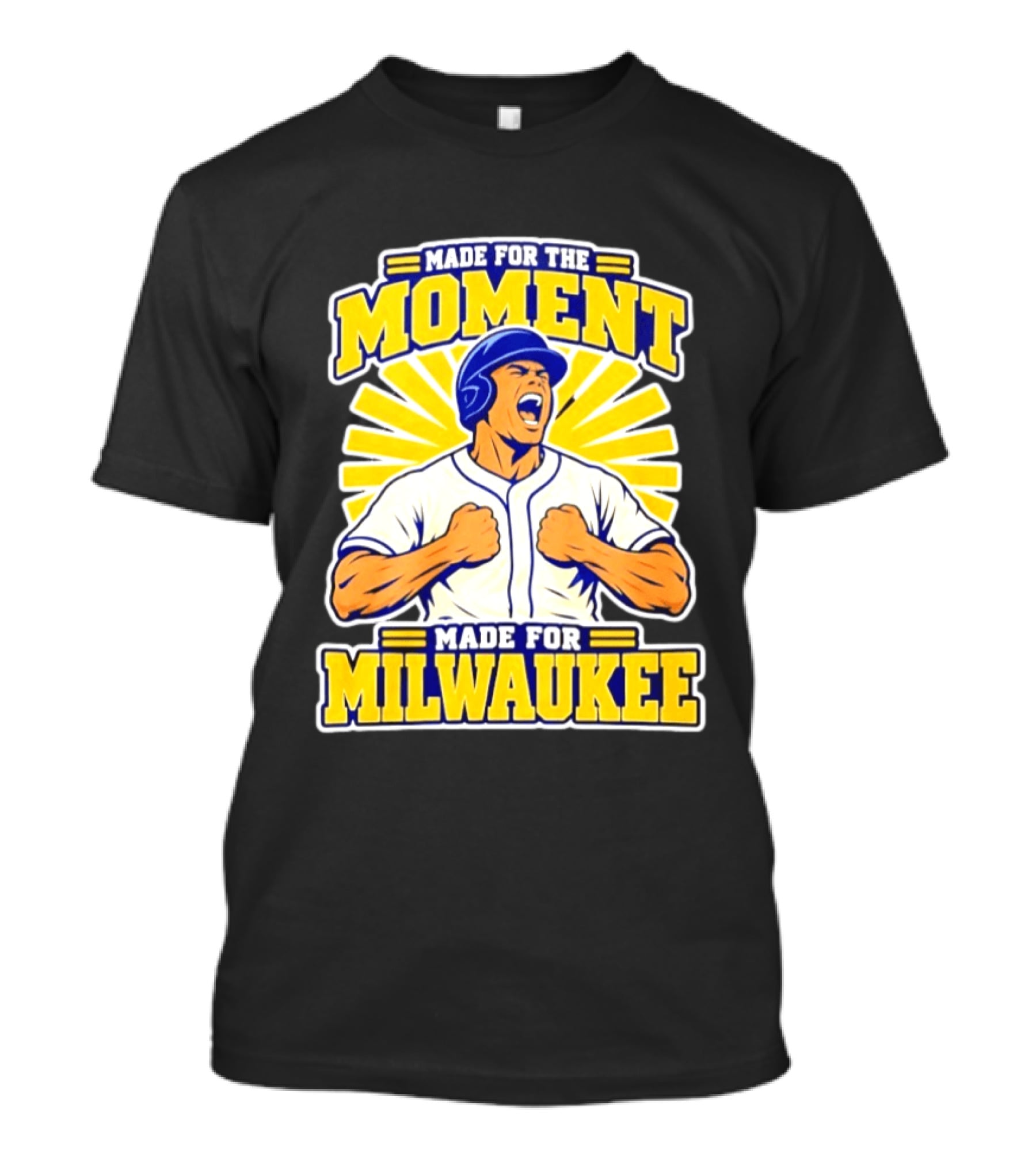 Made For The Moment Made For Milwaukee T-Shirt