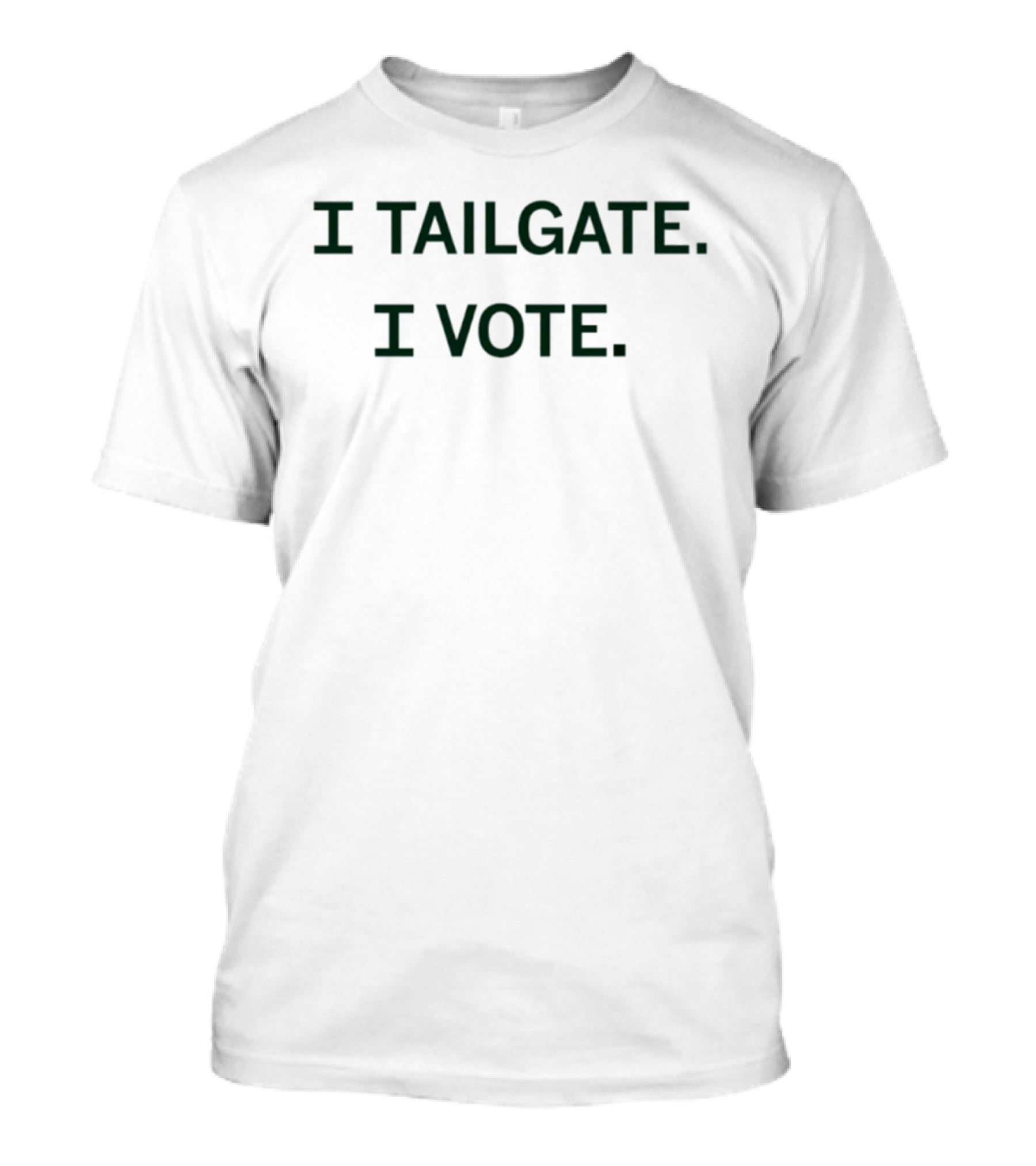 I Tailgate I Vote Green Bay Packers Tailgating Fan T-Shirt