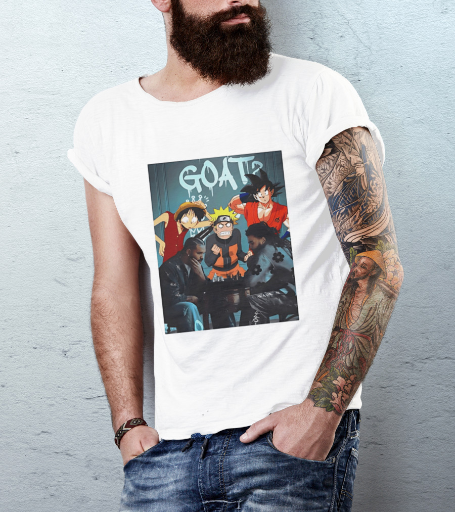 Drake 21 Savage GOAT Monkey D. Luffy Naruto Uzumaki Goku Chess Table T-Shirt