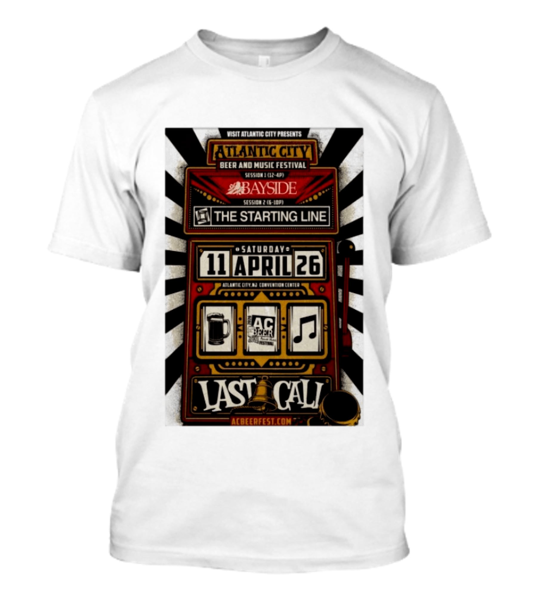 Visit Atlantic City Beer And Music Festival Bayside The Starting Line April 26 2026 Convention Center Last Call T-Shirt