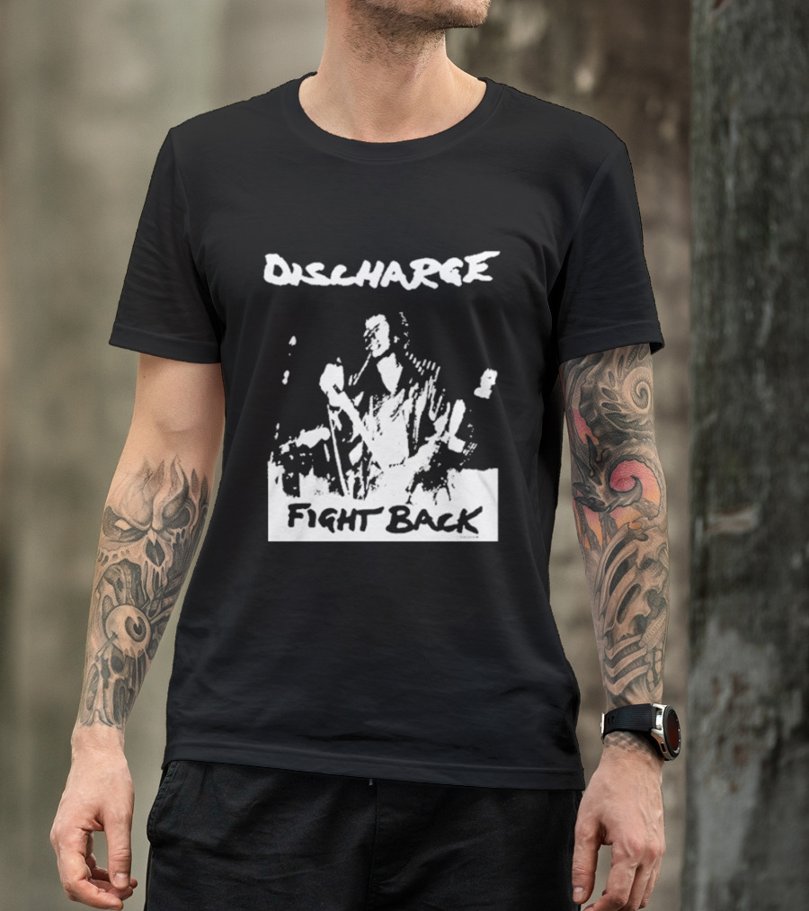 Discharge Fight Back Punk Music Performance T-Shirt