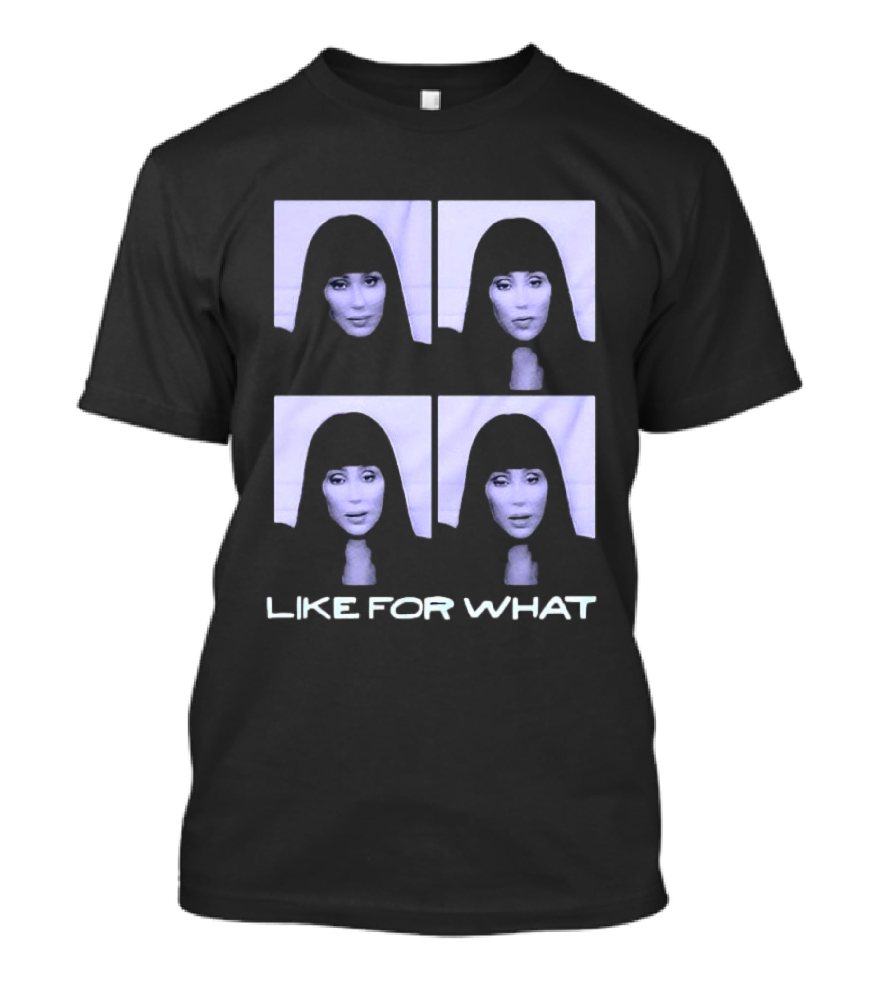 Cherilyn Like For What Card Photo T-Shirt