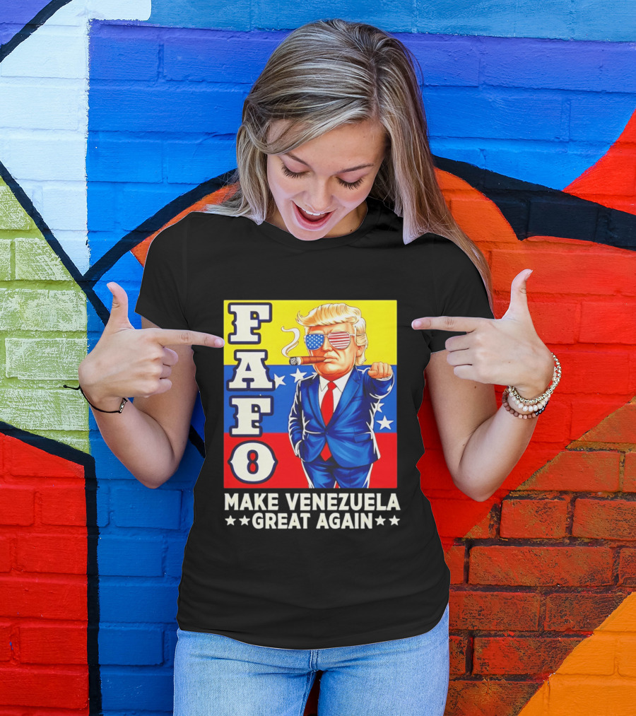 FAFO Trump Make Venezuela Great Again Patriotic Cartoon T-Shirt