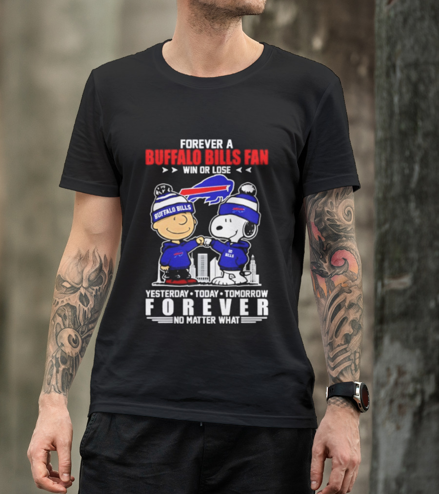 Forever A Buffalo Bills Fan Win Or Lose Peanuts Snoopy And Charlie Forever T-Shirt