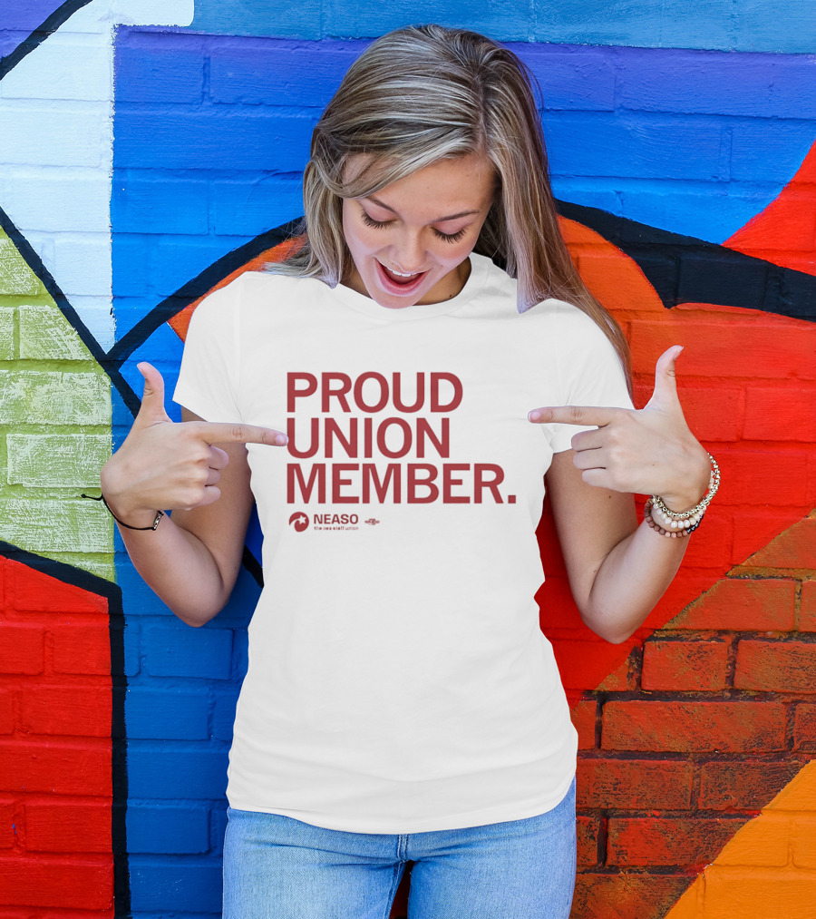 NEASO Proud Union Member Red Text With Union T-Shirt