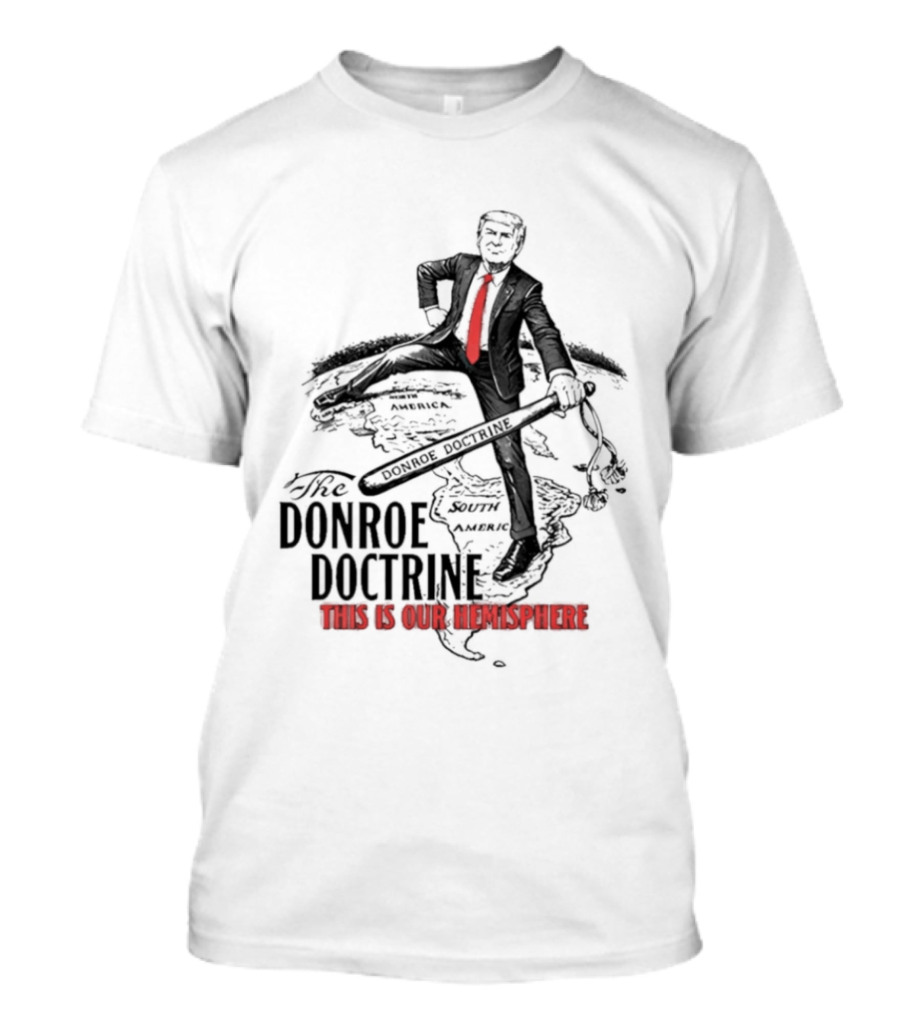 Donroe Doctrine This Is Our Hemisphere Trump T-Shirt