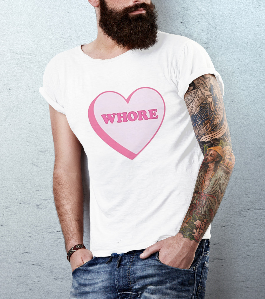 Whore Heart Pink Valentine Candy T-Shirt