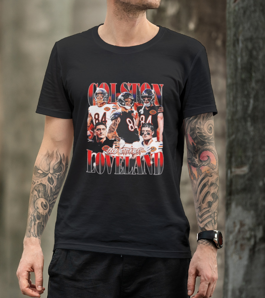 Colston Loveland Good Better Best 84 Football T-Shirt