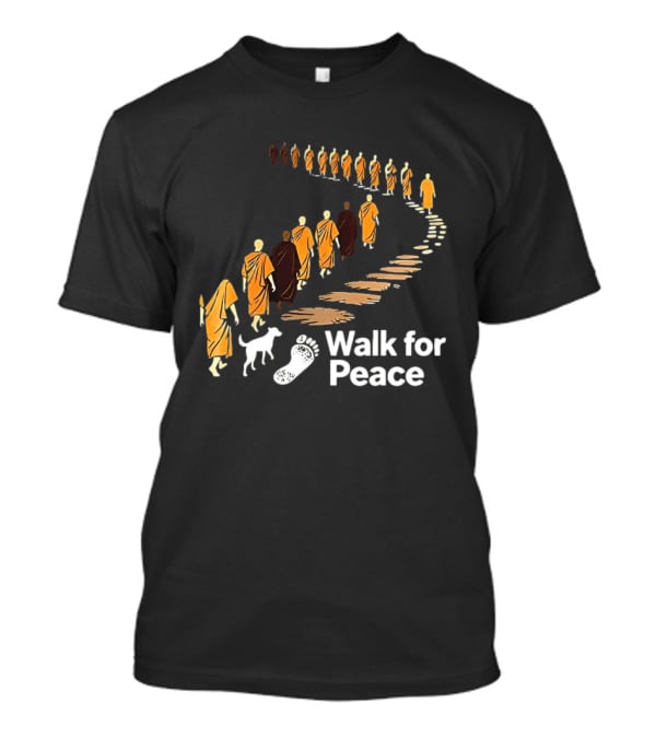 Monks And Dog Walk For Peace Pathway T-Shirt