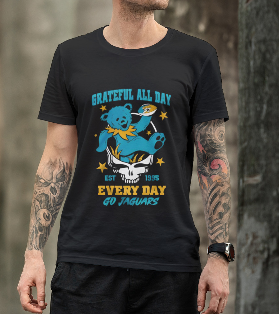 Grateful All Day Every Day Go Jaguars Est 1995 T-Shirt