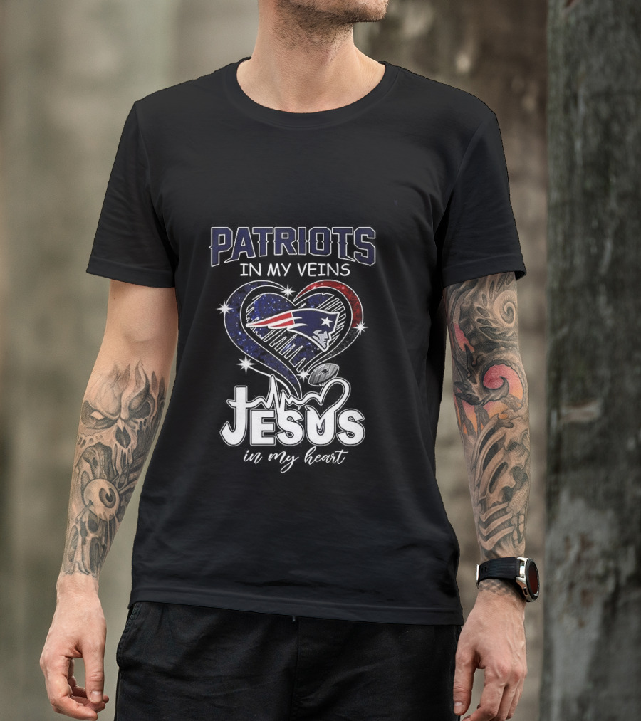 Patriots In My Veins Jesus In My Heart New England Football Fans T-Shirt