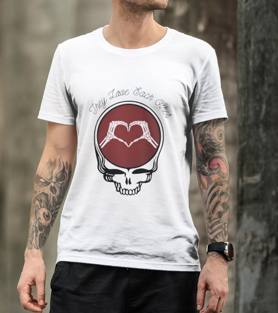Grateful Dead They Love Each Other Skeleton Heart Valentine T-Shirt