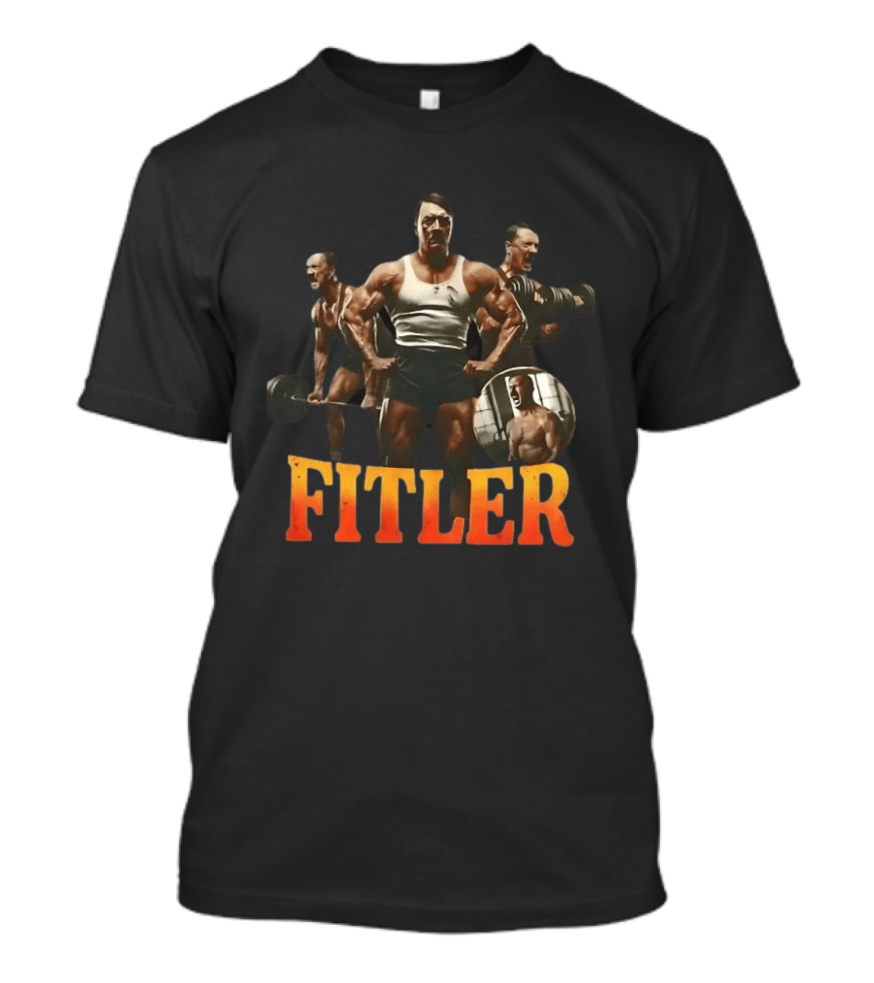 Fitler Hitler Bodybuilding Caricature T-Shirt