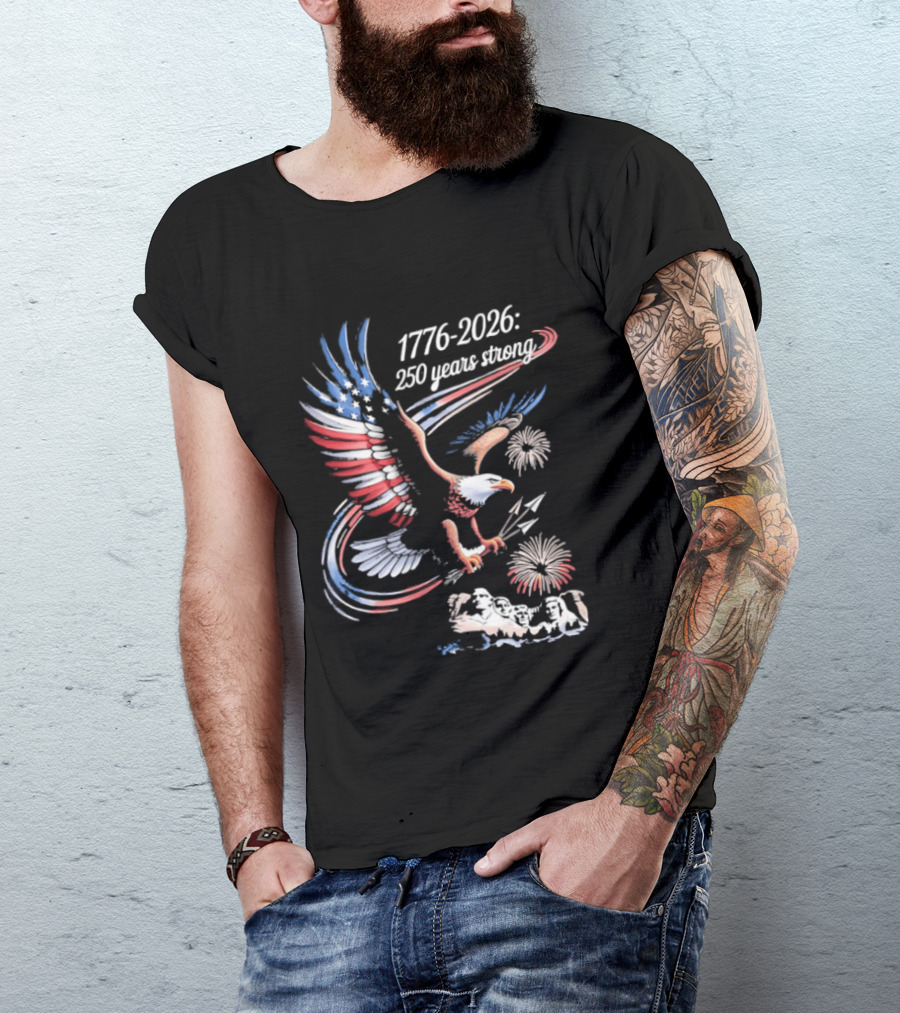 1776 2026 Eagle 250 Years Strong America Anniversary T-Shirt