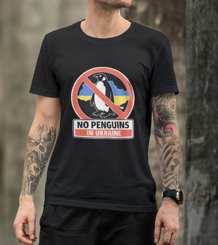 No Penguins In Ukraine Map Outline And Sign T-Shirt