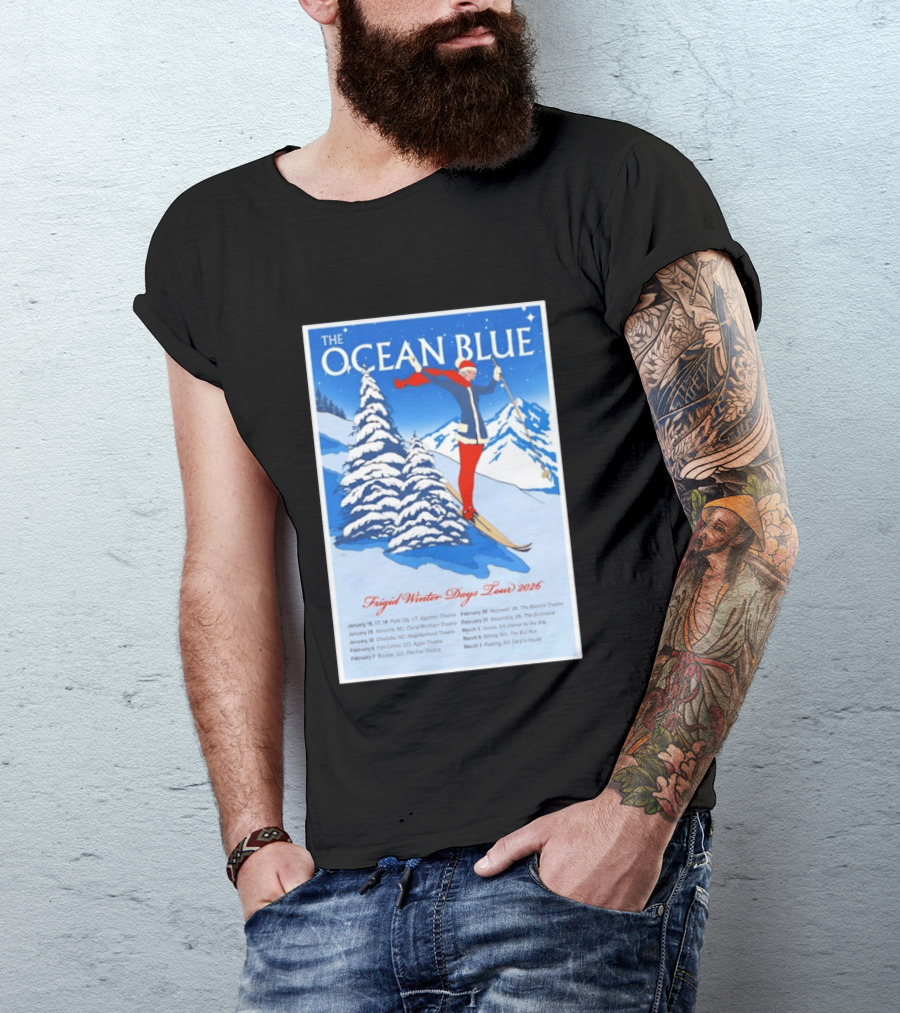 The Ocean Blue Frigid Winter Days Tour 2026 With Skiing Santa And Show Dates T-Shirt
