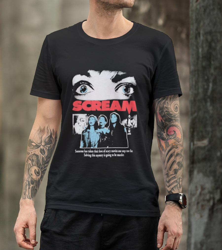 Scream Someone Has Taken Their Love Of Scary Movies One Step Too Far Solving This Mystery Is Going To Be Murder Eyes Faces T-Shirt