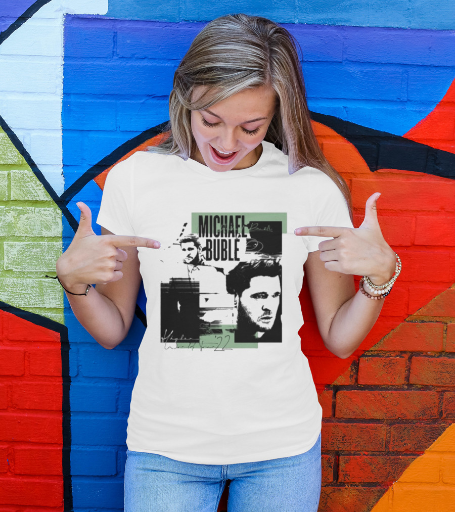 Michael Buble Higher Photo Collage 2022 T-Shirt