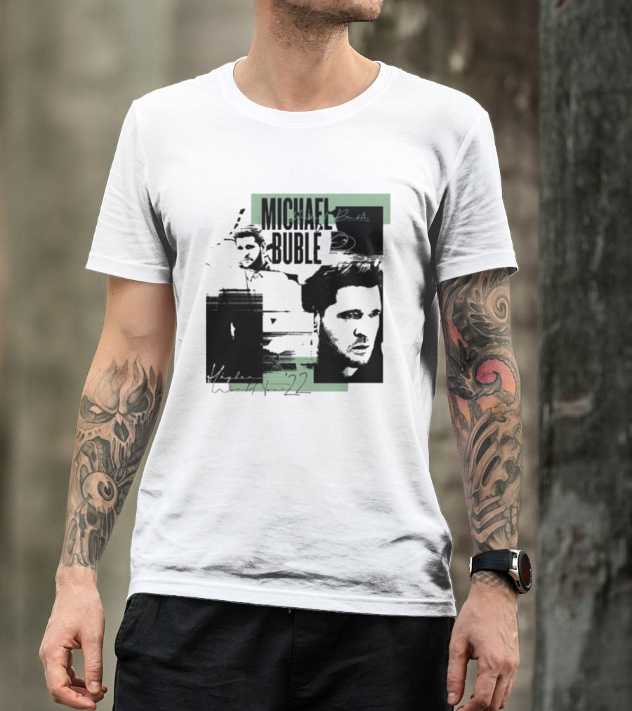 Michael Buble Higher Photo Collage 2022 T-Shirt