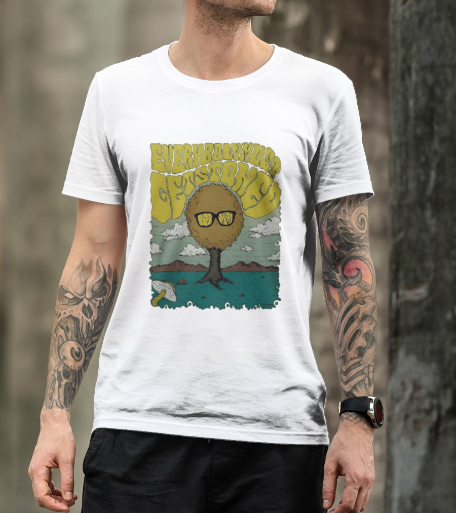 Everybody Must Get Stoned Bob Dylan Psychedelic Mushroom T-Shirt